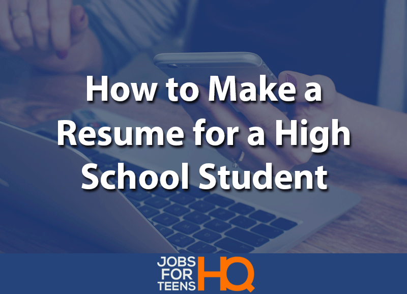 How to Make a Resume for a High School Student