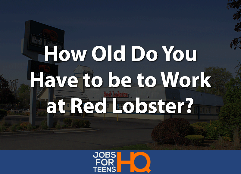 How old do you have to be to work at red lobster
