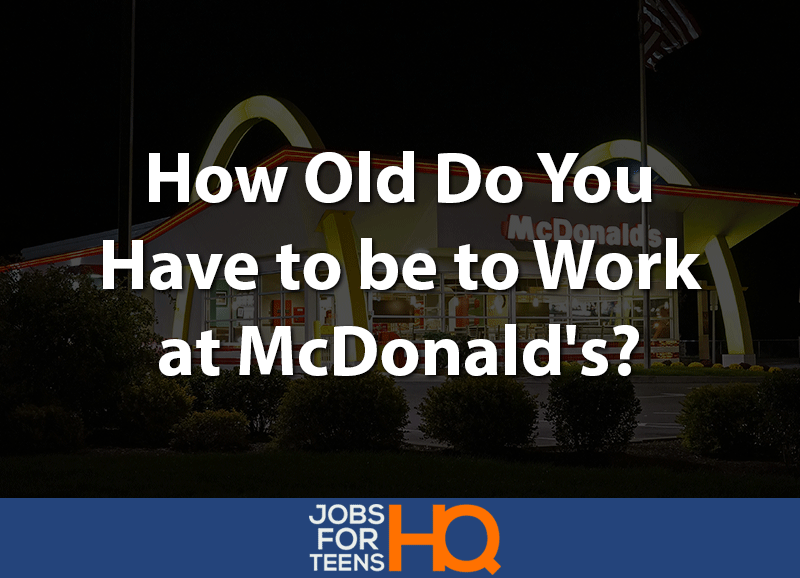 What Is The Minimum Age For Working At Mcdonalds