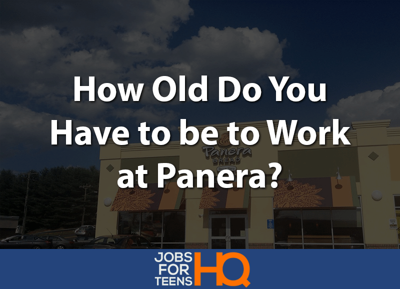 How old do you have to be to work at Panera