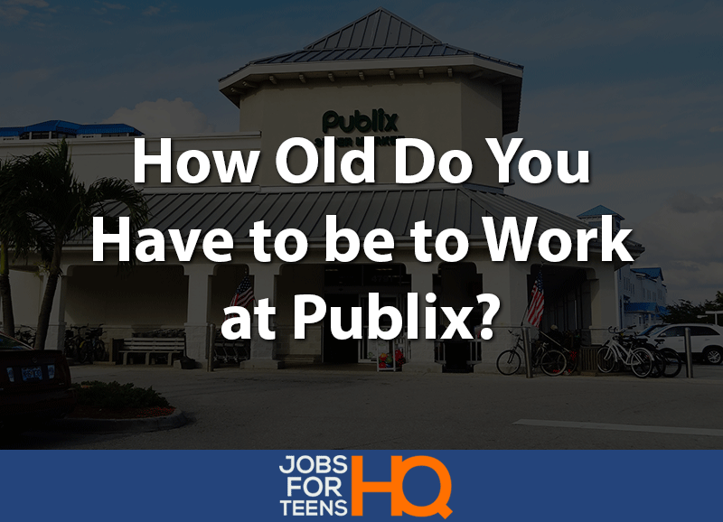 Does Publix Hire At 14 In 2022? + Other Common FAQs