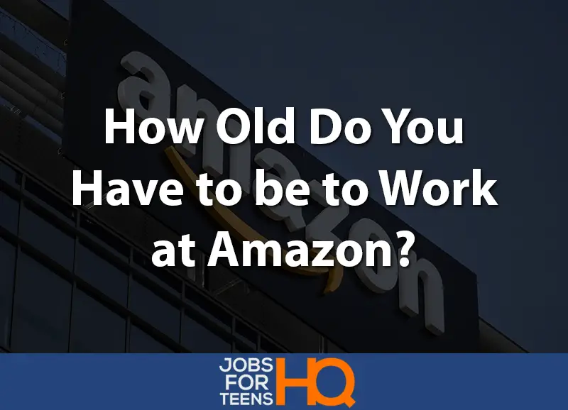 How old do you have to be to work at Amazon
